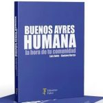 PRESENTACIÓN NUEVO LIBRO «BUENOS AYRES HUMANA, la hora de tu comunidad»